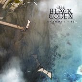 The Black Codex Episodes 1 - 13