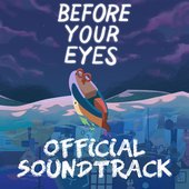 Before Your Eyes — Original Soundtrack
