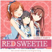 「RED SWEETIE」 GARNET PARTY（火ノ前 留奈,高花 ひかり,古風 楓）.jpg
