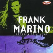 Stories of a Hero - Frank Marino