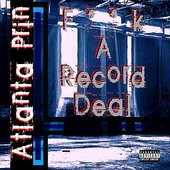 F**K A Record Deal