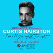 I Want You All Tonight (John Morales Radio Edit)