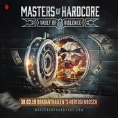 Masters Of Hardcore XLI - Vault Of Violence (Mixed)