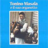 Tonino Masala e il suo organetto