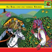 Ali Baba und die vierzig Räuber & Das Zauberpferd