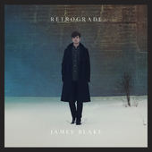 James Blake - Retrograde