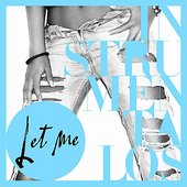 Let Me (Extended Mix) - Single