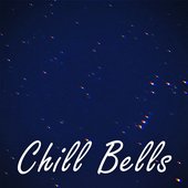 Chill Bells - Single
