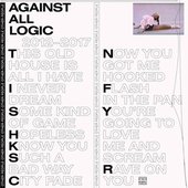 A.A.L (Against All Logic) - 2012 - 2017.jpg