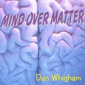 Mind Over Matter