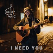 I Need You - Single