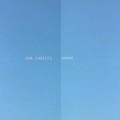 Our Choices Rhyme