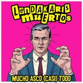 Mucho Asco (Casi) Todo