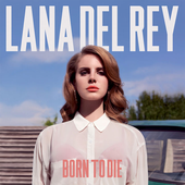 Born to Die (Deluxe Edition)