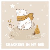 Crackers In My Bed