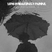Love Is Beautifully Painful (Cover) - Single