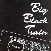 Big Black Train