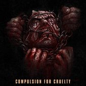 Compulsion For Cruelty