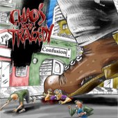 Chaos and Tragedy [Explicit]