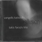 Allusion (Play Takis Farazis Trio)