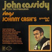 John Cassidy With The Everglades Sings Johnny Cash's Greatest Hits
