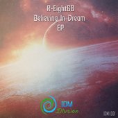 Believing In Dream EP