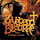 Reverend Bizarre - Harbinger of Metal