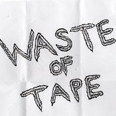 Waste of Tape logo