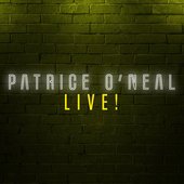 Patrice O'Neal Live!