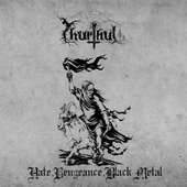 Hate, Vengeance, Black Metal