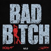 Bad Bitch (with Skillibeng)
