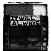 It will always be