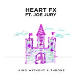 King WIthout A Throne (Bout Remix)
