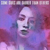 some girls are darker than others