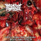 PUTREFACTIVE DECOMPOSITION of CRANEOENCEPHALIC and FACIAL TRAUMATIC DESTRUCTION (2023 RxUx)