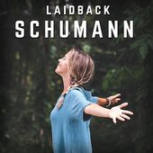 Laidback Schumann