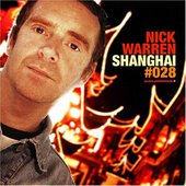 Global Underground 028: Nick Warren in Shanghai