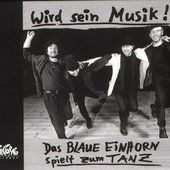 das-blaue-einhorn-wird-sein-musik