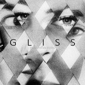 GLISS \"Pale Reflections\" - Out June 26, 2015
