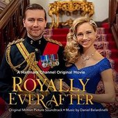 Royally Ever After (Original Score)