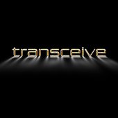 Transceive