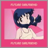 ＦＵＴＵＲＥ ＧＩＲＬＦＲＩＥＮＤ 音楽