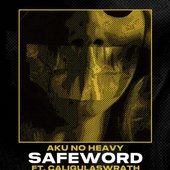 SAFEWORD (feat. Caligulaswrath) - Single