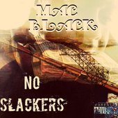 No Slackers