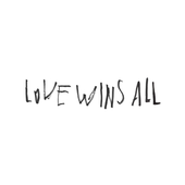 Love wins all