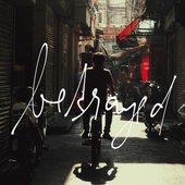 Betrayed - Single