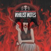 Nihilist Notes [And The Perpetual Quest 4 Meaning In Nothing]