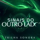 Sinais do Outro Lado (Trilha Sonora Original)