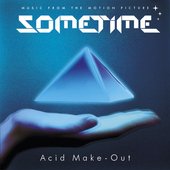 Acid Make-Out: Music from the Motion Picture