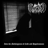 Into the Nothingness of Cold and Hopelessness